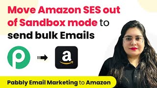 Move Amazon SES Out of Sandbox Mode to Send Bulk Emails screenshot 4