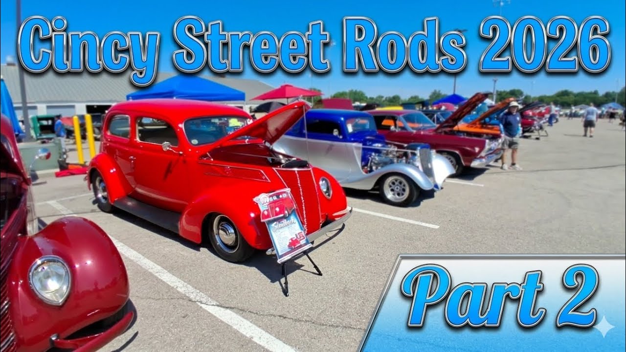 CINCY Street Rods Show 2026 Part 2 - YouTube