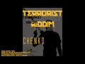 Chenko - Vybz [Terrorist RIddim] [Produced by Chenko Production]
