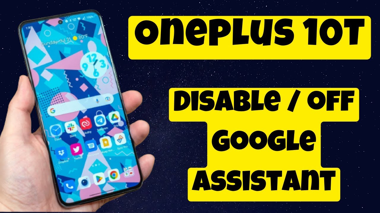 Oneplus 10T How to Disable / off Google Assistant YouTube