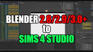 How to use Blender 2.8/2.9/3.0  with Sims 4 Studio - Sims 4 Animation Tutorial