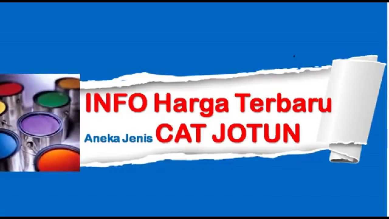 Info Harga Terbaru Cat  Jotun  Rahasia ID YouTube