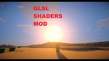 Minecraft Mod Review: GLSL Shaders Mod