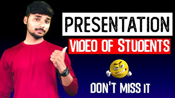 Presentation Video of Students | Presentation Skills | Presentation kaise den? | Part 03