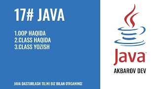Java Darslari #17 dars Javada Class va OOP tushunchasi