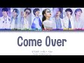 BTS 방탄소년단 Come Over YOU AS A MEMBER 8 Members Color Coded Lyrics 