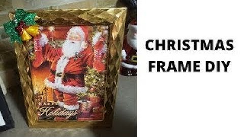 CHRISTMAS SANTA FRAME DIY FIVE MINUTE EASY CRAFTS