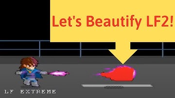 LF2 - How To Make Your Characters More Beautiful (very easy)!