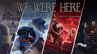 картинка: We Were Here - обзор всех частей.