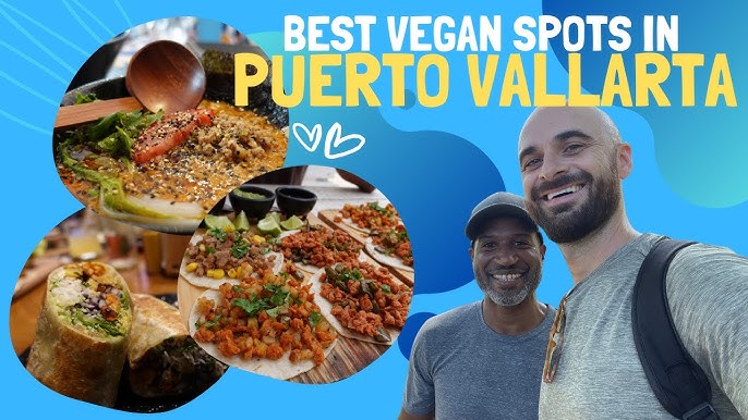 Vegan or Vegetarian? Puerto Vallarta has a Restaurant for You!