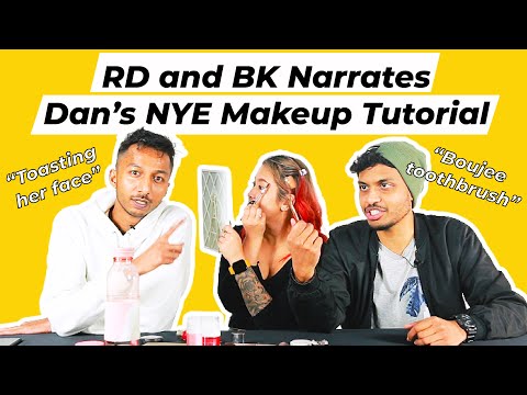 RD and BK narrates Dan's NYE Makeup Tutorial! | #FlyVsTheInternet