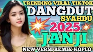 TOP HITS DANGDUT REMIX 2025 ‼️POPULAR DAN BANYAK DI CARI / BASS EMPUK