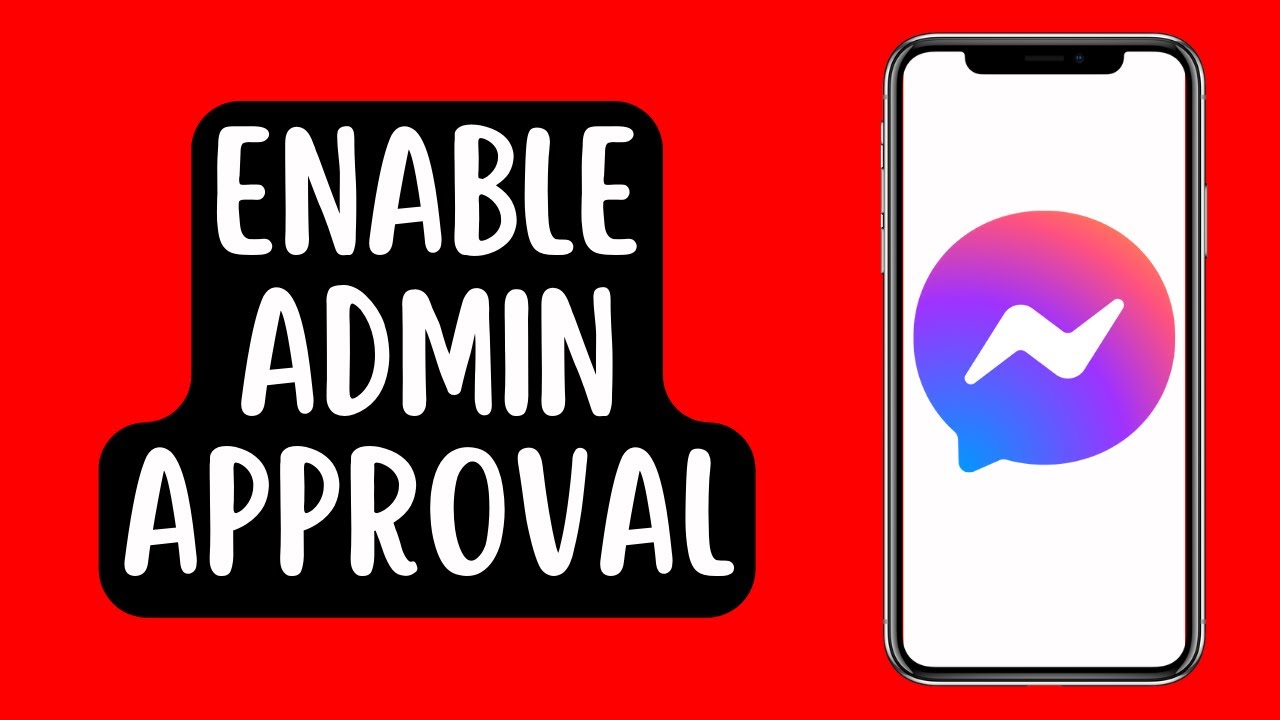 How To Enable Admin Approval For Joining Group Chat On Messenger YouTube how-to-enable-admin-approval-for-joining-group-chat-on-messenger-youtube