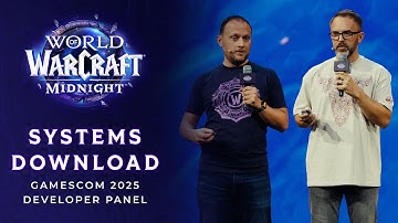 World of Warcraft Systems Download Developer Panel | gamescom 2025