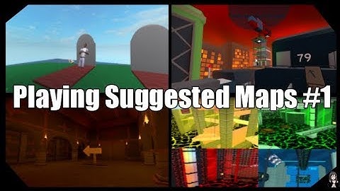 FE2 Map Test: Playing Suggested Maps #1 | Roblox
