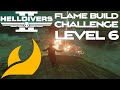 Helldivers 2, Flame Build Challenge Level 6 Full Clear