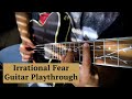 Noah crenshaw  irrational fear guitar playthrough