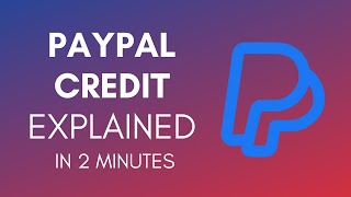 How Does Paypal Credit Work In 2024?