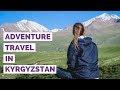 Adventure Travel in Kyrgyzstan | Horse Trekking and Hiking Trip