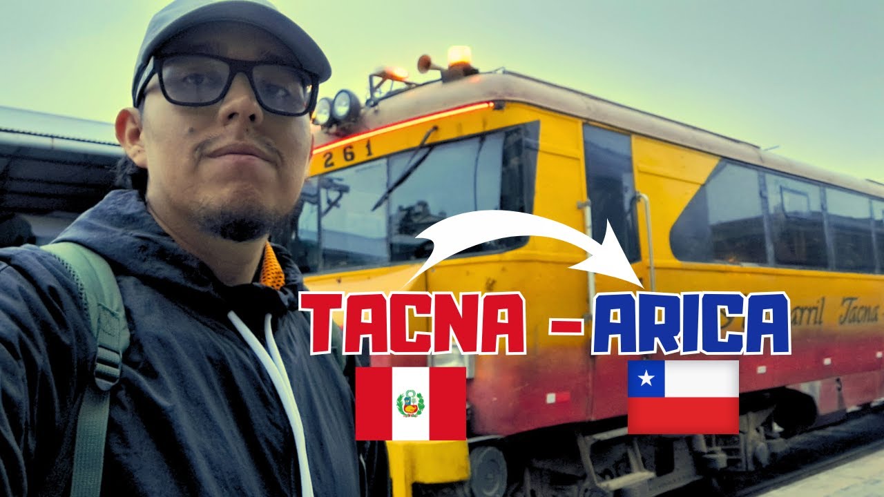 VIAJANDO DE PERÚ A CHILE : TREN TACNA - ARICA🚂 🇵🇪🇨🇱