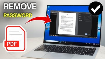 How To Remove Password From PDF File - Full Guide