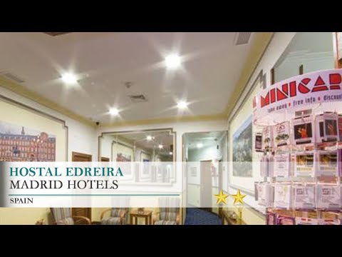 Hostal Edreira - Madrid Hotels, Spain