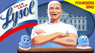 LIE-LIE-LIE-LIE LYSOL - by Founders Sing with the Kinks & Mr. Clean