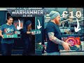 4 Guys Spend £10 On Warhammer Armys