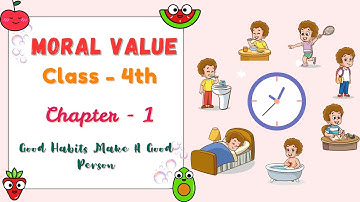 CHAPTER-1 | CLASS-4 | MORAL VALUES |GOOD HABITS MAKE A GOOD PERSON | PRAKASH GLOBAL  | ‪@TinTinTV900