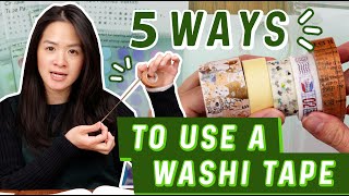 5 Ways to Use Washi Tape!