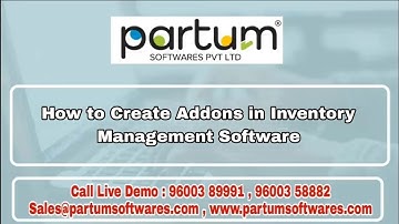 How To Create Addons in Inventory Management Software? 📦 | Partum Softwares Pvt Ltd