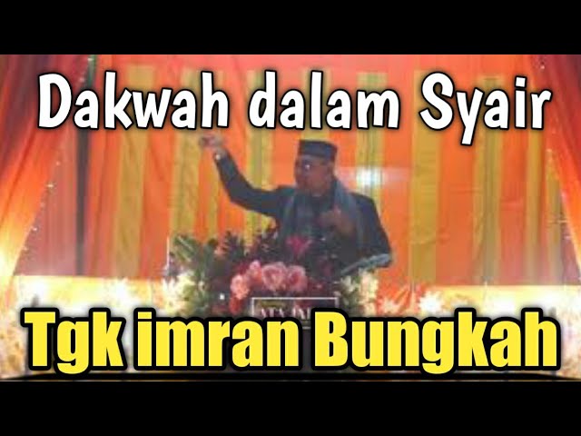 Dakwah Dalam Syair || Tgk Ali imran bungkah - ATA JAFAR class=