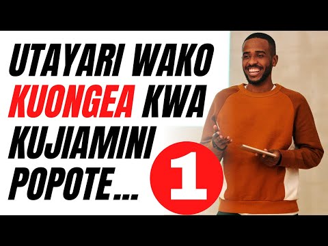 Video: Jinsi Ya Kuanza Kuishi Kwa Kujiamini