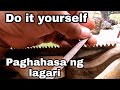 Paano maghasa ng lagari /DIY