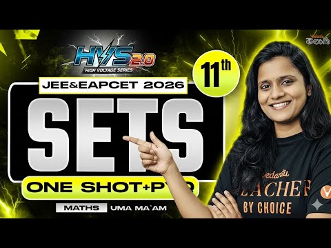 Sets Class 11 One shot + PYQs - JEE Maths - JEE EAPCET 2026