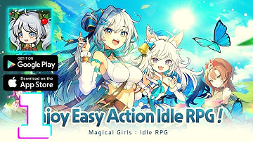 Magical Girls Idle - 2400 Gacha Gameplay Walkthrough - Part 1 (iOS, Android)