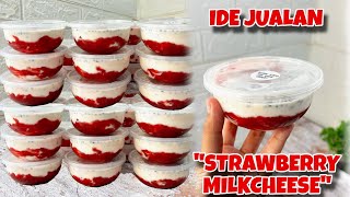 YANG SEGER-SEGER LAGI NAIK DAUN * * STRAWBERRY MILKCHEESE BUAT IDE JUALAN ENAK SEGER BIKIN KETAGIHAN