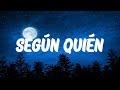 Maluma, Carin Leon - Según Quién (Letra/Lyrics)