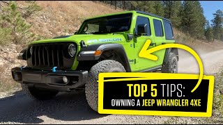 Top 5 Tips to Owning A Jeep Wrangler 4xe Hybrid