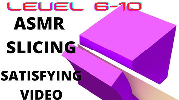 Most Satisfying ASMR Slicing Gameplay Walkthrough Part 2 Level 6-10 (IOS/Android)