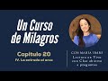 UCDM: Capítulo 20/IV. La entrada al arca - María Ibars