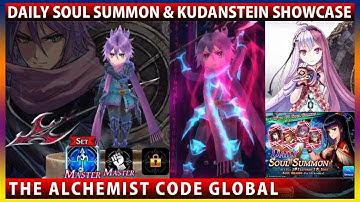 Daily Soul Summon & Kudanstein Unit Showcase (The Alchemist Code GLOBAL)