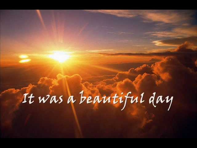 Beautiful Day- U2 Lyrics