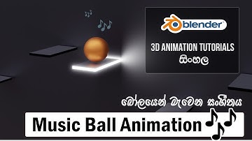 Music Ball Animation with RigidBody simulation | Blender tutorial Sinhala