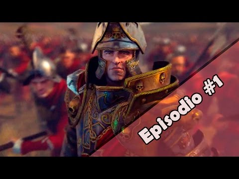 Total War: WARHAMMER | Campaña con el Imperio Episodio 1