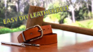 HOW TO MAKE YOUR OWN LEATHER BELT - VERY EASY PROJECT