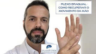RECOVERY OF HAND MOVEMENT IN BRACHIAL PLEXUS INJURY