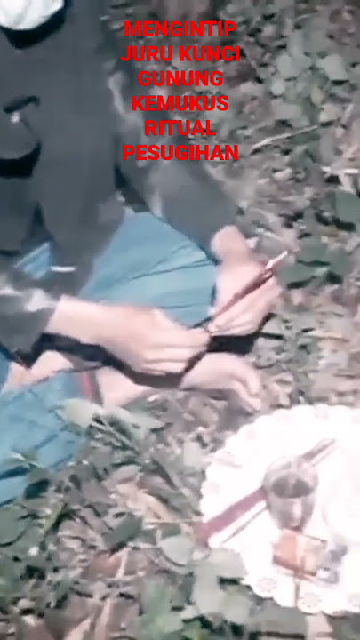 TERNYATA SEPERTI INI RITUAL PESUGIHAN GUNUNG KEMUKUS ❗