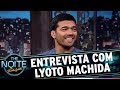 Entrevista com Lyoto Machida | The Noite (25/10/17)