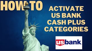 How to activate US bank cash plus catagories l Double Z